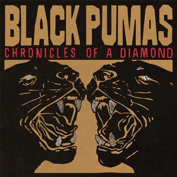 BLACK PUMAS Chronicles Of A Diamond LP CLEAR